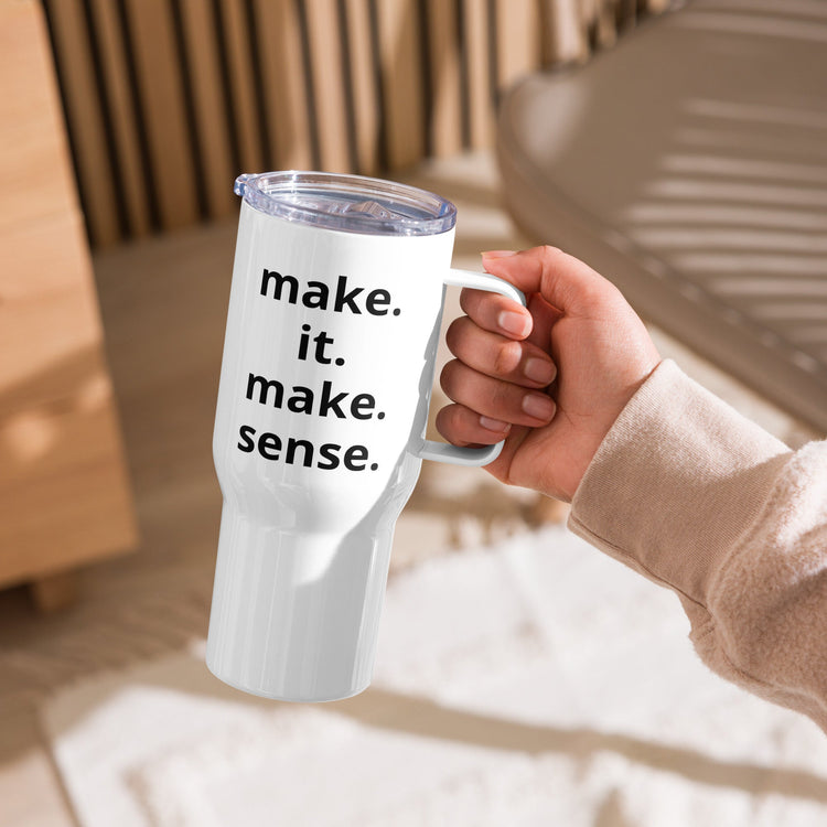 Make It Make Sense Best Sellers – Most Wanted Graphic Apparel & Drinkware
