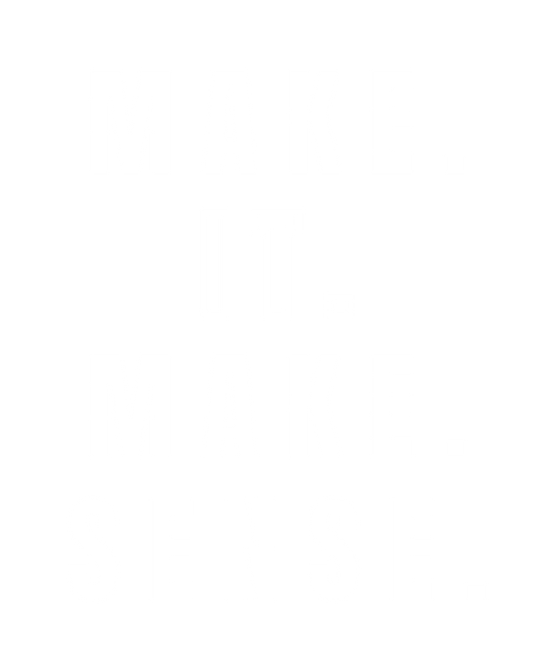 make. it. make. sense
